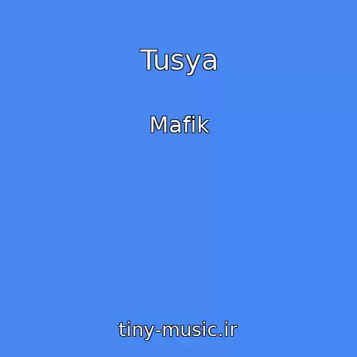 کاور آهنگ Tusya از Mafik