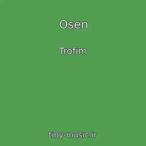 کاور آهنگ Osen از Trofim