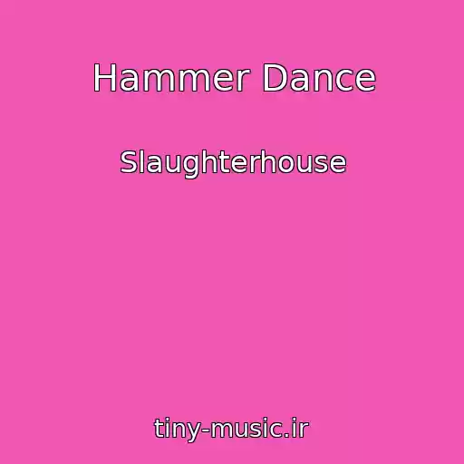 کاور آهنگ Hammer Dance از Slaughterhouse