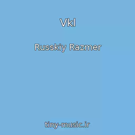 کاور آهنگ Vkl از Russkiy Razmer