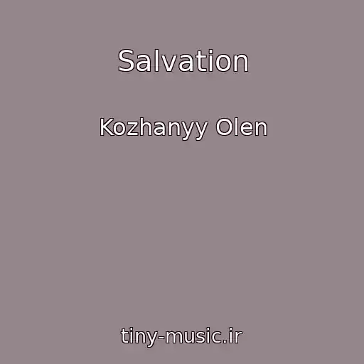 کاور آهنگ Salvation از Kozhanyy Olen