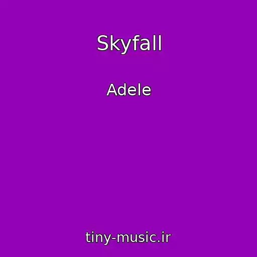 کاور آهنگ Skyfall از Adele
