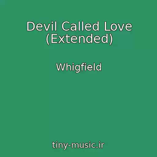کاور آهنگ Devil Called Love (Extended) از Whigfield
