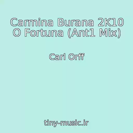 کاور آهنگ Carmina Burana 2K10 O Fortuna (Ant1 Mix) از Carl Orff