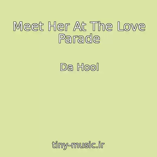 کاور آهنگ Meet Her At The Love Parade از Da Hool