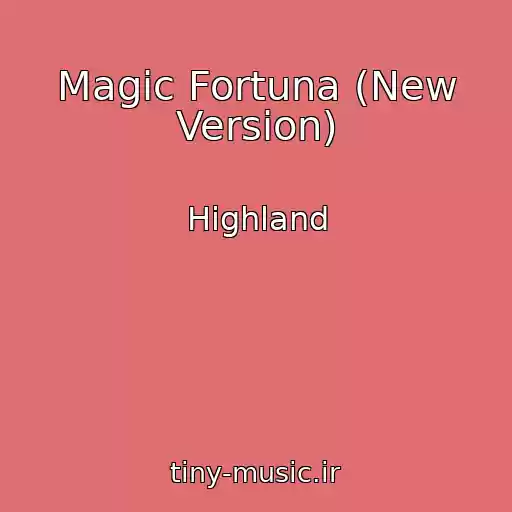 کاور آهنگ Magic Fortuna (New Version) از Highland