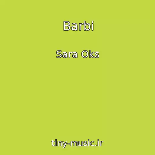 کاور آهنگ Barbi از Sara Oks