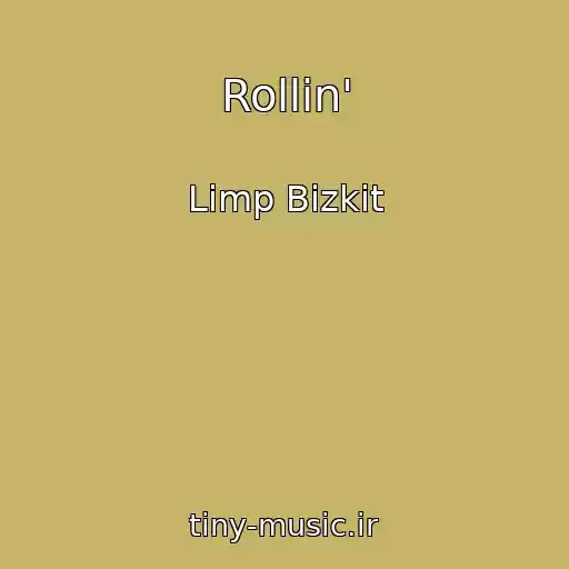 کاور آهنگ Rollin' از Limp Bizkit