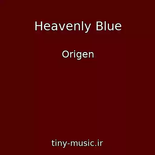 کاور آهنگ Heavenly Blue از Origen