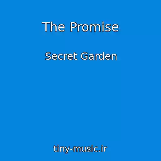کاور آهنگ The Promise از Secret Garden