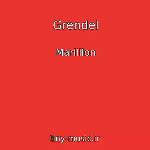 کاور آهنگ Grendel از Marillion
