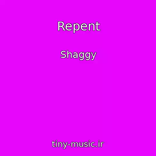 کاور آهنگ Repent از Shaggy