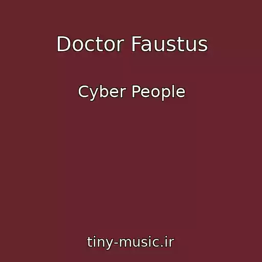 کاور آهنگ Doctor Faustus از Cyber People