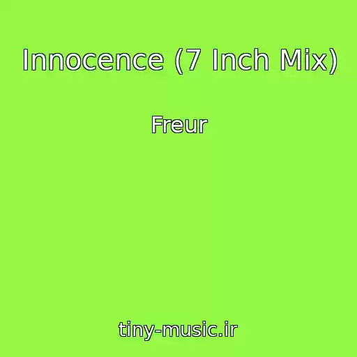 کاور آهنگ Innocence (7 Inch Mix) از Freur
