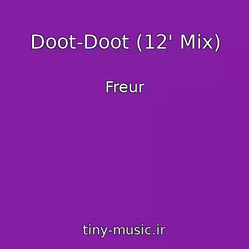 کاور آهنگ Doot-Doot (12' Mix) از Freur