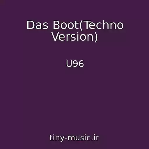 کاور آهنگ Das Boot(Techno Version) از U96