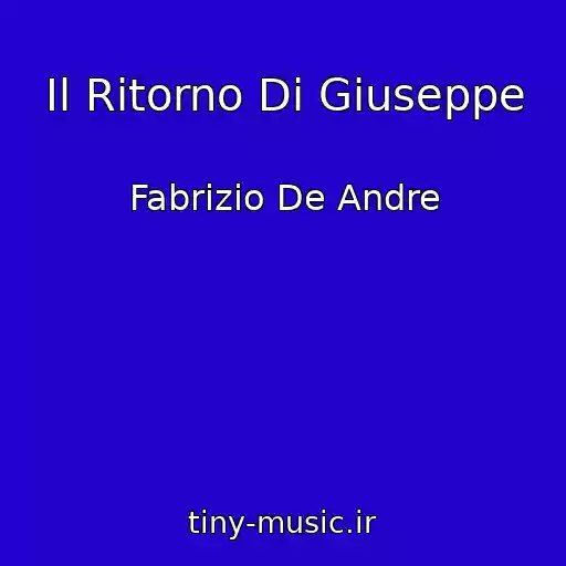کاور آهنگ Il Ritorno Di Giuseppe از Fabrizio De Andre