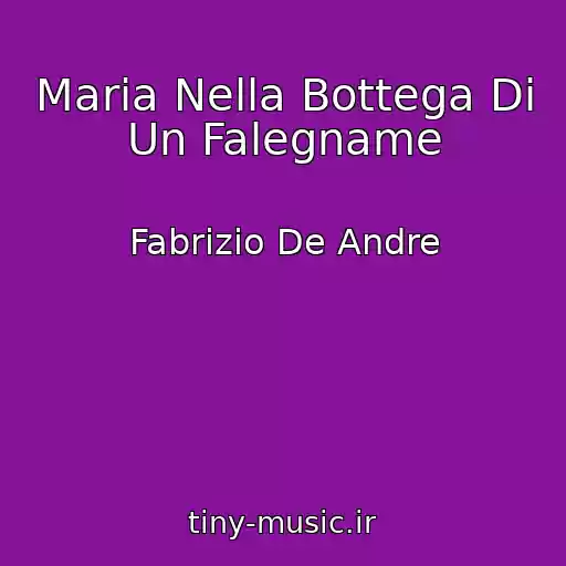 کاور آهنگ Maria Nella Bottega Di Un Falegname از Fabrizio De Andre
