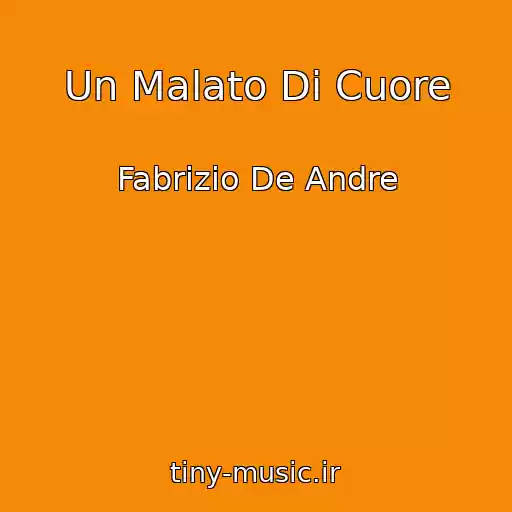کاور آهنگ Un Malato Di Cuore از Fabrizio De Andre