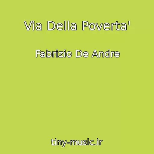 کاور آهنگ Via Della Poverta' از Fabrizio De Andre