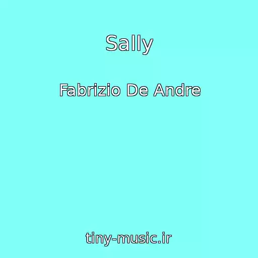 کاور آهنگ Sally از Fabrizio De Andre