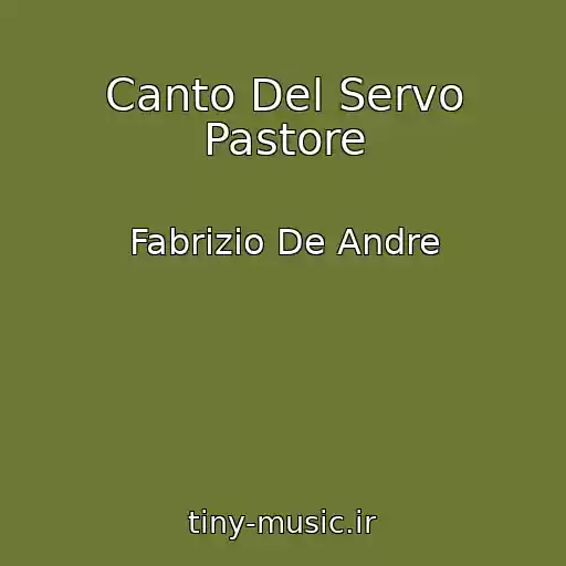 کاور آهنگ Canto Del Servo Pastore از Fabrizio De Andre