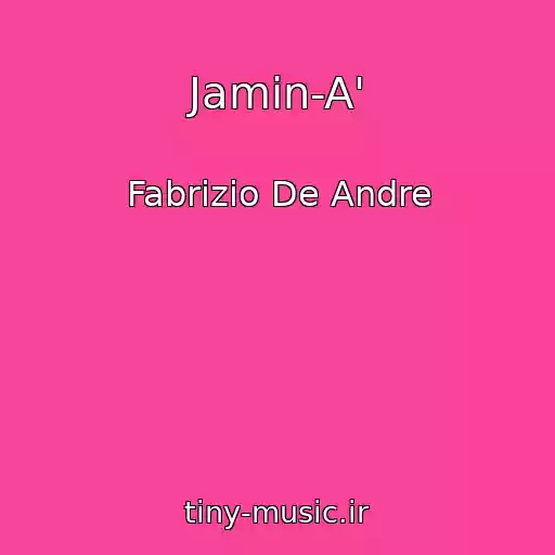 کاور آهنگ Jamin-A' از Fabrizio De Andre