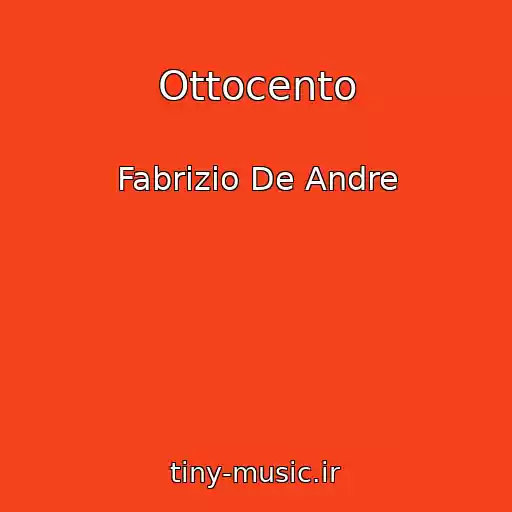 کاور آهنگ Ottocento از Fabrizio De Andre