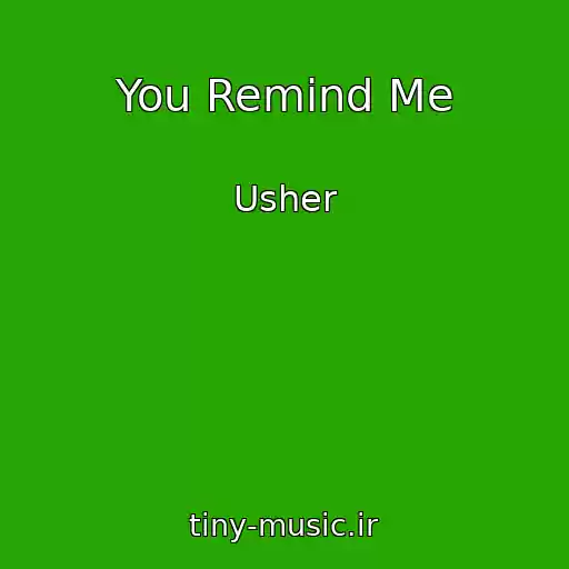 کاور آهنگ You Remind Me از Usher