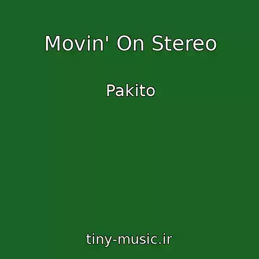 کاور آهنگ Movin' On Stereo از Pakito