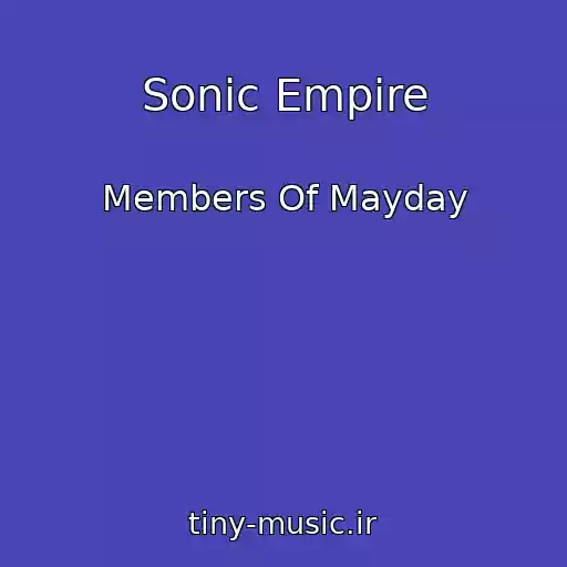 کاور آهنگ Sonic Empire از Members Of Mayday