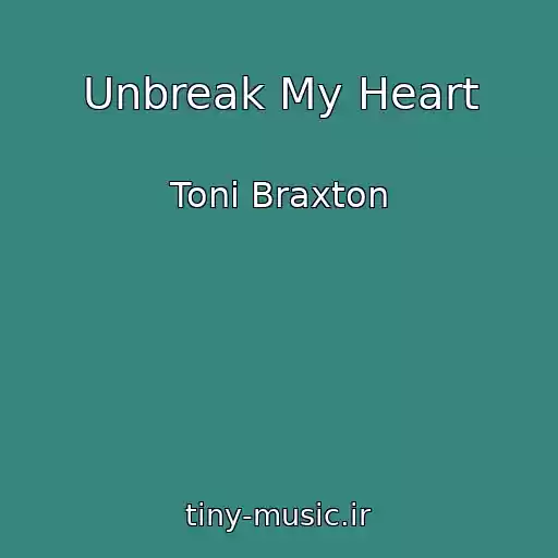 کاور آهنگ Unbreak My Heart از Toni Braxton