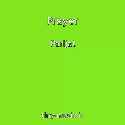کاور آهنگ Prayer از Parijat
