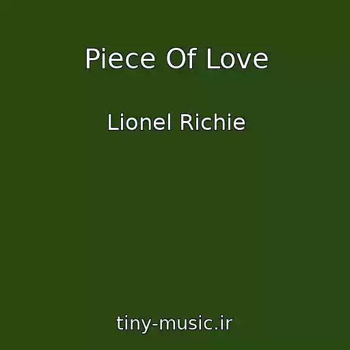 کاور آهنگ Piece Of Love از Lionel Richie