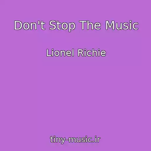 کاور آهنگ Don't Stop The Music از Lionel Richie