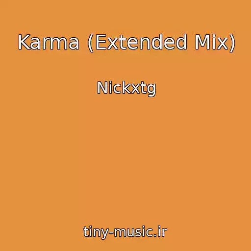 کاور آهنگ Karma (Extended Mix) از Nickxtg