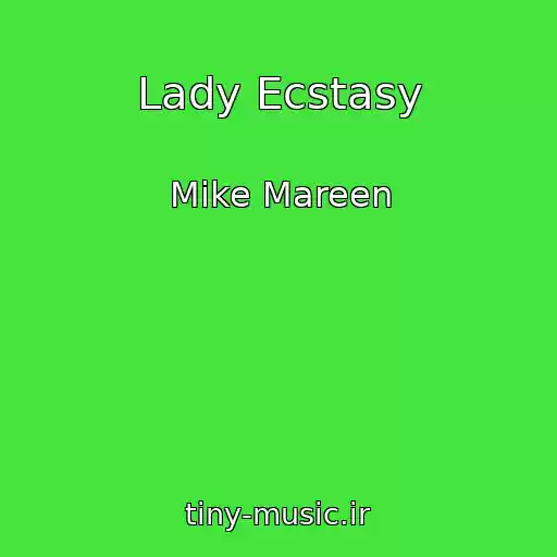 کاور آهنگ Lady Ecstasy از Mike Mareen
