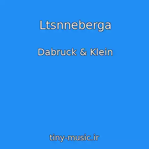 کاور آهنگ Ltsnneberga از Dabruck & Klein