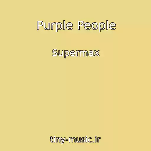 کاور آهنگ Purple People از Supermax