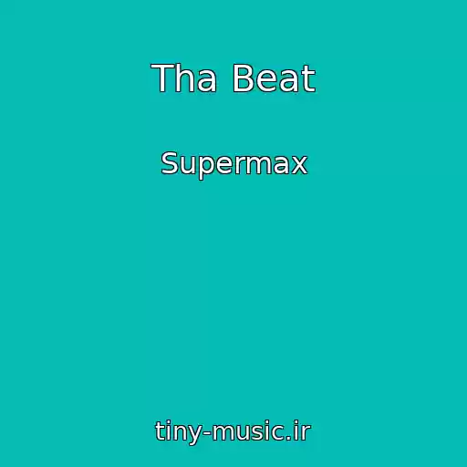 کاور آهنگ Tha Beat از Supermax
