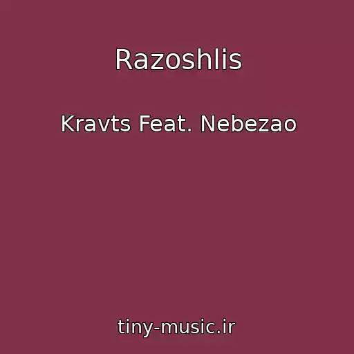 کاور آهنگ Razoshlis از Kravts Feat. Nebezao