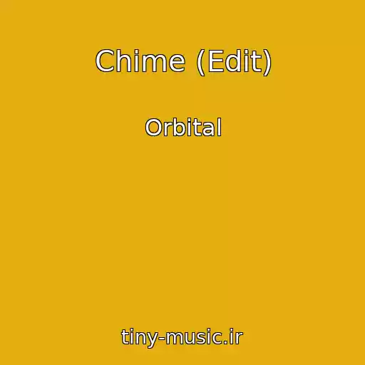 کاور آهنگ Chime (Edit) از Orbital