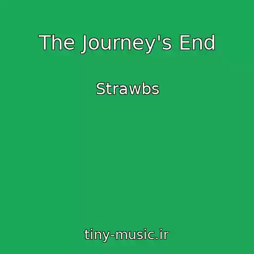 کاور آهنگ The Journey's End از Strawbs