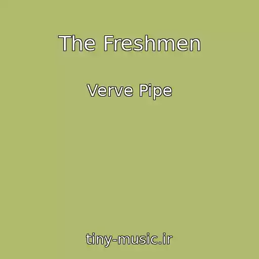کاور آهنگ The Freshmen از Verve Pipe