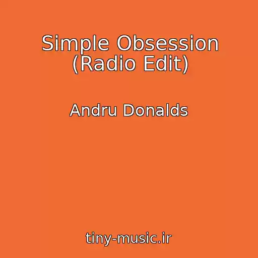 کاور آهنگ Simple Obsession (Radio Edit) از Andru Donalds