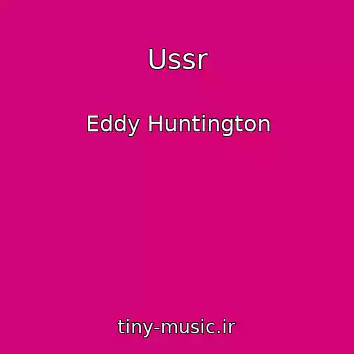 کاور آهنگ Ussr از Eddy Huntington