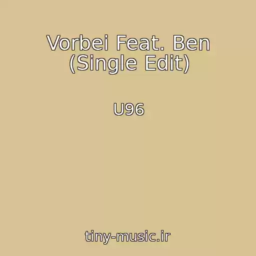 کاور آهنگ Vorbei Feat. Ben (Single Edit) از U96