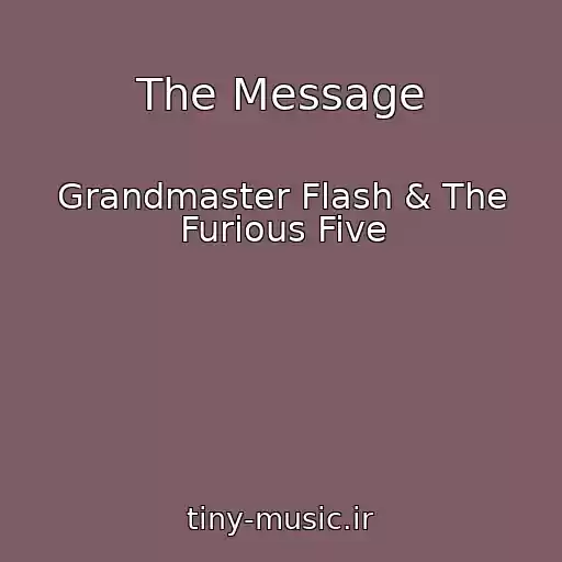 کاور آهنگ The Message از Grandmaster Flash & The Furious Five