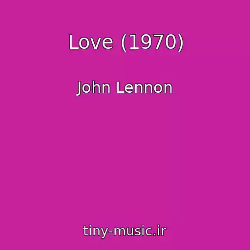 کاور آهنگ Love (1970) از John Lennon