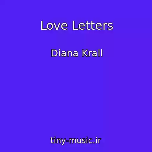 کاور آهنگ Love Letters از Diana Krall